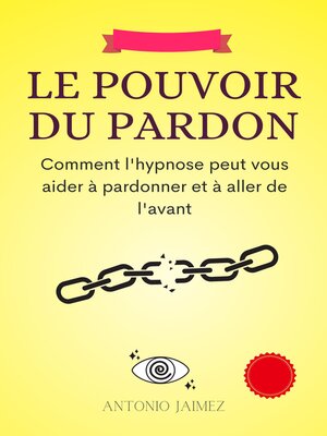 cover image of Le Pouvoir Du Pardon